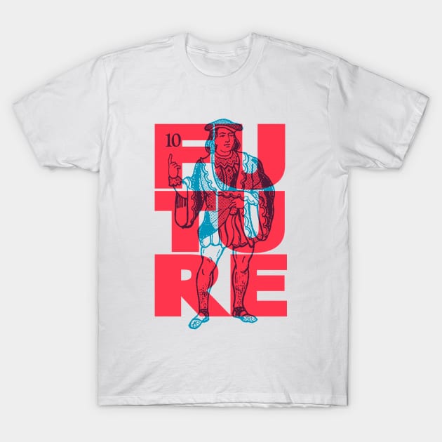 FUTURE 10 T-Shirt by VILCHES LUPPO